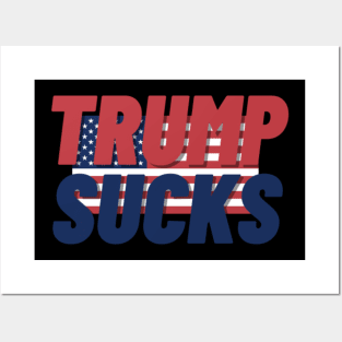 Trump Sucks Posters and Art